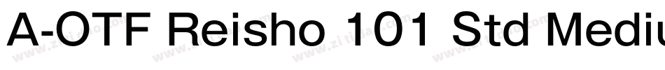 A-OTF Reisho 101 Std Medium字体转换